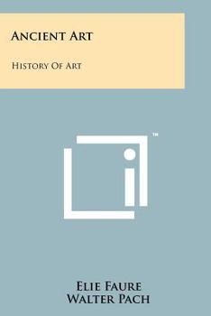 Paperback Ancient Art: History Of Art Book