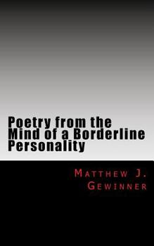 Paperback Poetry from the Mind of a Borderline Personality Book