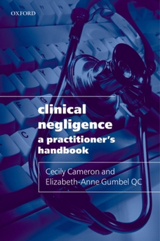 Paperback Clinical Negligence: A Practitioner's Handbook Book