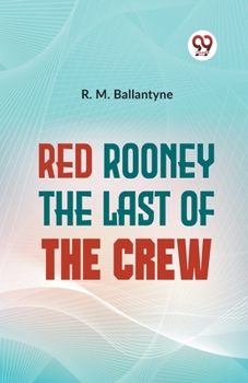 Paperback Red Rooney The Last Of The Crew Book