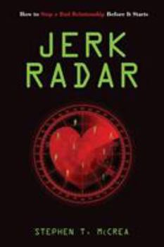 Paperback Jerk Radar: How to Stop an Abusive Relationship Before It Starts Book