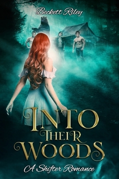 Paperback Into Their Woods: A Shifter Romance Book