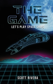 Hardcover The Game: Let's play space ships Book