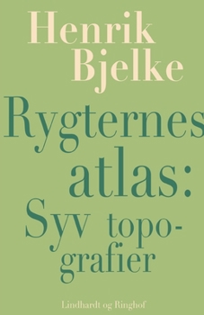 Paperback Rygternes atlas: Syv topografier [Danish] Book