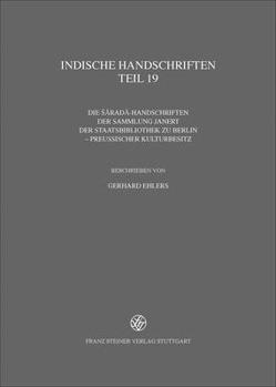 Indische Handschriften: Teil 19: Die Sarada-Handschriften Der Sammlung Janert Der Staatsbibliothek Zu Berlin - Preussischer Kulturbesitz