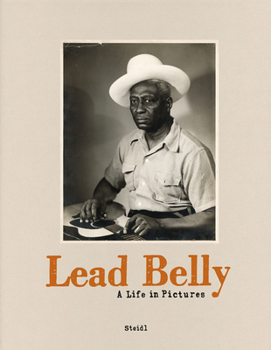 Hardcover Lead Belly: A Life in Pictures Book