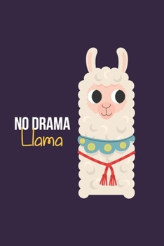 Paperback No drama Llama: Alpaca llama Cactus Sketchbook, Journal and Notebook Gift for Girls and boys, Blank and Lined Journal for a Funny Birt Book