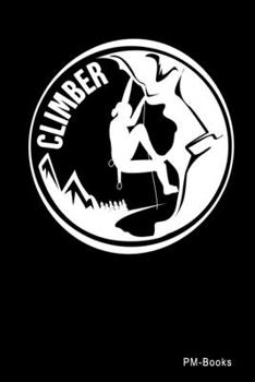 Paperback Climber: Kariertes A5 Notizbuch oder Heft f?r Sch?ler, Studenten und Erwachsene Book