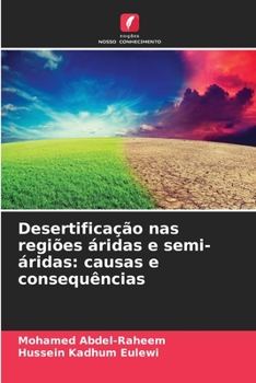 Paperback Desertificação nas regiões áridas e semi-áridas: causas e consequências [Portuguese] Book