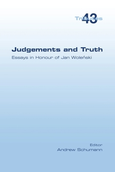 Paperback Judgements and Truth. Essays in Honour of Jan Woleński Book