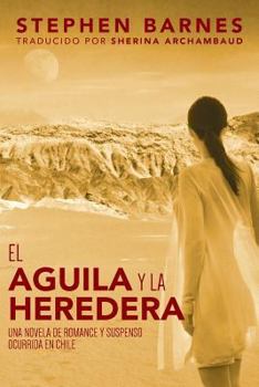 El Aguila Y La Heredera