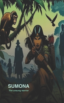 Paperback Sumona: the unsung warrior Book