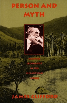 Paperback Person and Myth: Maurice Leenhardt in the Melanesian World Book
