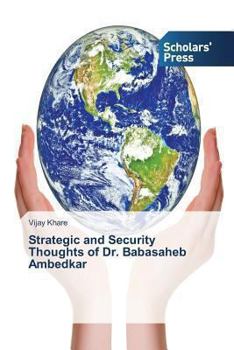 Paperback Strategic and Security Thoughts of Dr. Babasaheb Ambedkar Book