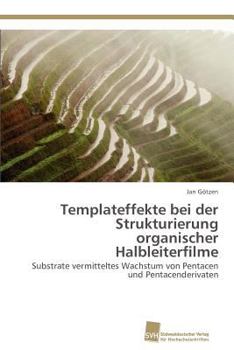 Paperback Templateffekte bei der Strukturierung organischer Halbleiterfilme [German] Book