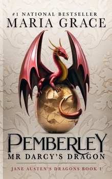 Paperback Pemberley: Mr. Darcy's Dragon: A Pride and Prejudice Variations Book