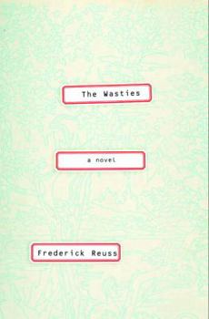 Hardcover The Wasties: A Novel Book