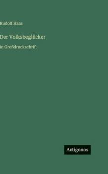 Hardcover Der Volksbeglücker: in Großdruckschrift [German] Book