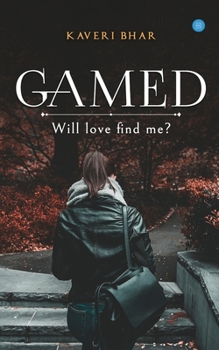 Paperback Gamed. - Will love find me? Book