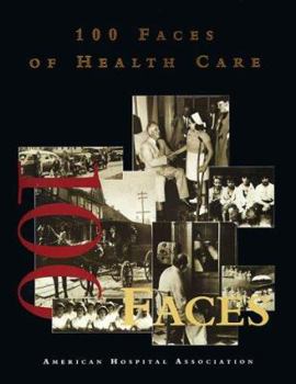 Hardcover 100 Faces of Health Care Book