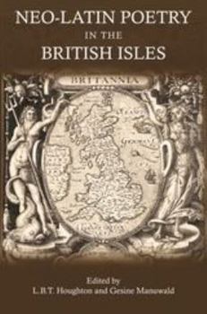 Paperback Neo-Latin Poetry in the British Isles Book