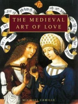 Hardcover Medieval Art of Love: Objects and Subjects of Desire Book