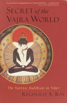 Paperback Secret of the Vajra World: The Tantric Buddhism of Tibet Book