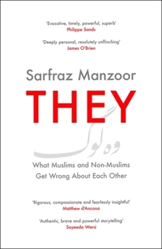 Hardcover They: What Muslims and Non-Muslims Get Wrong about Each Other Book