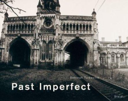 Hardcover Deborah Turbeville: Past Imperfect Book
