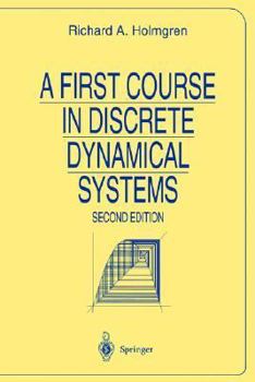 Paperback A First Course in Discrete Dynamical Systems Book