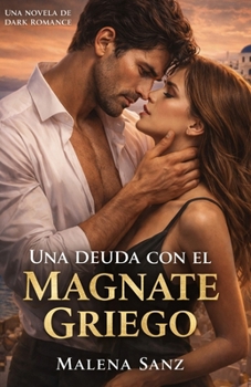 Paperback Una Deuda con el Magnate Griego. (Spanish Edition) [Spanish] Book