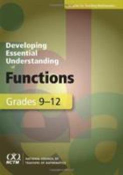 Paperback Developing Essential Understanding of Functions for Teaching Mathematics in Grades 9-12 Book