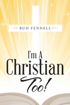 Paperback I'm A Christian Too! Book