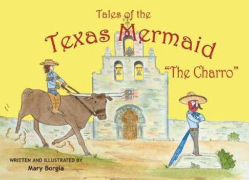 Hardcover Tales of the Texas Mermaid -The Charro Book