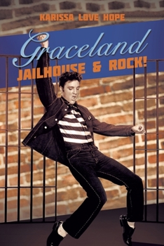 Paperback Graceland Jailhouse & Rock! Book