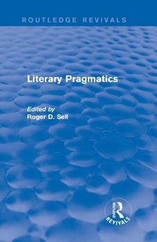 Literary Pragmatics (Routledge Revivals)