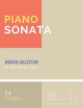 Paperback Piano Sonata / 24 Pages: Modern Collection of Four Original Songs Book