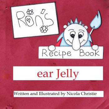 Paperback Ron's Recipe Book Ear Jelly Book
