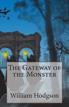 Paperback The Gateway of the Monster Book