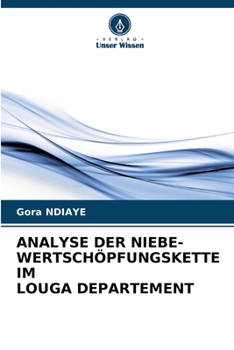 Paperback Analyse Der Niebe-Wertschöpfungskette Im Louga Departement [German] Book