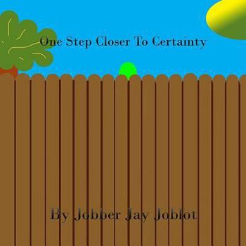 Paperback One Step Closer To Certainty Book