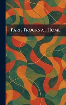 Hardcover Paris Frocks at Home Book