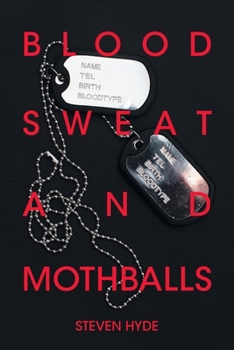 Blood Sweat and Mothballs