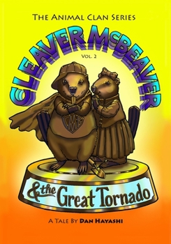 Paperback Cleaver McBeaver & The Great Tornado Book