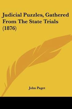Paperback Judicial Puzzles, Gathered From The State Trials (1876) Book