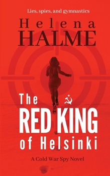 Paperback The Red King of Helsinki: Lies, Spies and Gymnastics Book