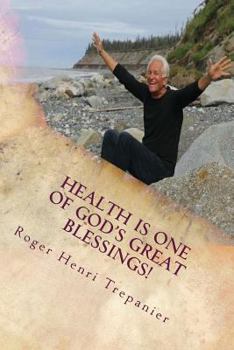 Paperback Health Is One Of God's Great Blessings! Book