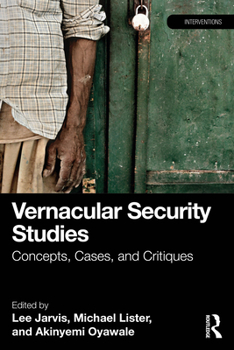 Paperback Vernacular Security Studies: Concepts, Cases, and Critiques Book
