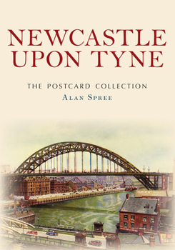 Newcastle The Postcard Collection