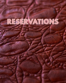 Paperback Reservations: Restaurant Reservation Book - Guest Booking Diary - Hostess Table Log Journal - Record and Tracking for Restaurants - Book